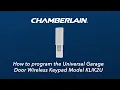 How to Program Chamberlain s KLIK2U Wireless Keypad to a Garage Door Opener