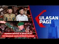 Download Lagu Ulasan Pagi - Prabowo Bertemu 16 Ormas Islam, TNI Bubarkan Massa di Rumah Anggota DPR Ahmad Sahroni