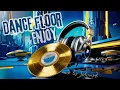 Download Lagu DANCE FLOOR ENJOY