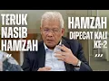Lagu YA ALLAH : HAMZAH DIPECAT KALI KE-2, yg dikejar tak dapat, yg digendong berciciran