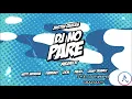 DJ No pare REMIX - Justin Quiles Ft Natti Natasha, Zion, Lenny Tavarez, Farruko y Dalex