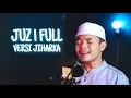 Download Lagu MUROTTAL MERDU JUZ 1 FULL VERSI JIHARKA | ZIYAD SENGUL