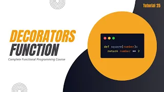 Decorators in Python Complete Functional Programming Course in Python Tutorial 25
