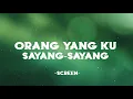 Download Lagu Screen - Orang Yang Ku Sayang Sayang (Official Lyric Video)