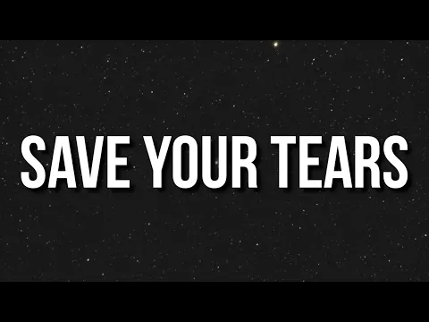 Download MP3 The Weeknd - Save Your Tears (Sped Up) [Lyrics]
