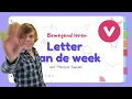 Letter van de week - V - Bewegend leren met Meester Sander