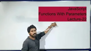 JavaScript Functions With Parameters Lecture-22 in hindi