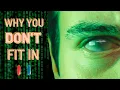 Download Lagu Why You Don't Fit In Society \u0026 You Feel You're Growing Apart From People: No More BS
