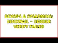 DevOps SysAdmins Sendmail - Sender verify failed