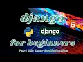 Django For Beginners - User Registration