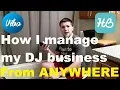 DJ Tips | How I manage my business from ANYWHERE | NOT DJ Event Planner | HoneyBook and Vibo
