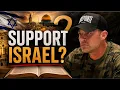 Should Christians Support Israel