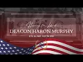 Deacon Haron Murphy Funeral for Serenity Funeral Home