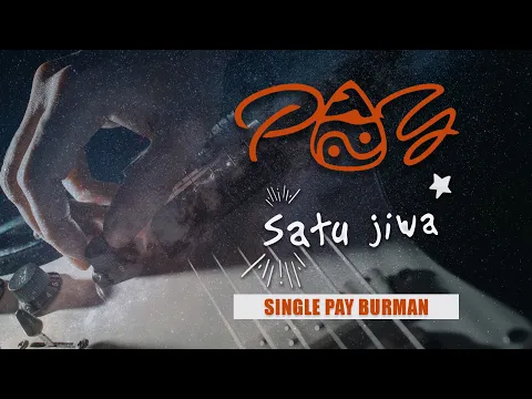 Download MP3 Pay - Satu Jiwa | Official  Lyric  Video