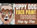 Puppy Dog Face Paint Tutorial How to face paint a dog