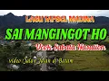 Download Lagu Lagu Tapsel Madina SAI MANGINGOT HO.Ucok Sabata Nasution
