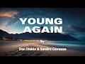 Download Lagu Don Diablo \u0026 Sandro Cavazza - Young Again [ Lyric ]