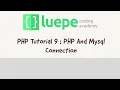 PHP Tutorial 9 PHP And MYSQL Connection