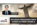 Lagu Rio segue preocupado com o avanço da febre amarela | Jornal da Manhã