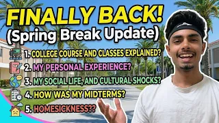 I M BACK Spring Break Update My College Experience So Far