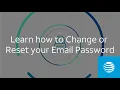 Learn how to Change or Reset your Email Password AT T Internet Support