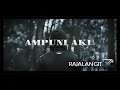 Download Lagu RAJA LANGIT - AMPUNI AKU (Official Music Video )