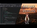 Arcane Devlog - A Week of Engine Development