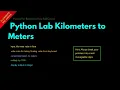 Python Lab Kilometers to Meters Lesson 31 Python For Beginners