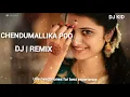 Download Lagu Chendumallika Poo Kandal DJ | REMIX song mix by DJ KID