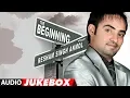 Download Lagu THE BEGINNING: RESHAM SINGH ANMOL (Full Album) YO YO HONEY SINGH | PUNJAB SONGS