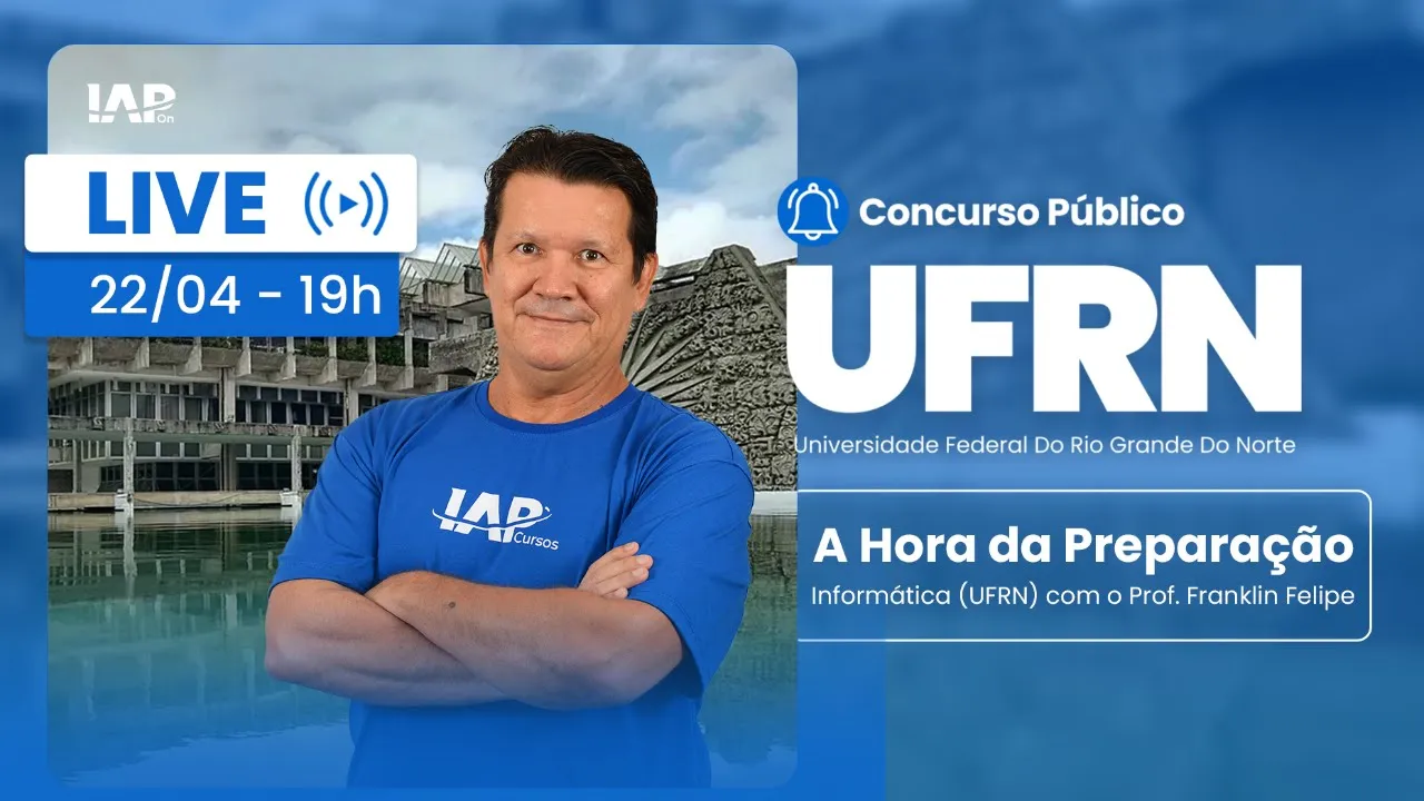 A Hora da Preparação: Informática (UFRN) - Prof. Franklin Felipe