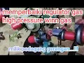 memperbaiki regulator gas high pressure winn gas,knop switch patah.