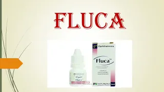 دواء Fluca لعلاج التهابات العين 