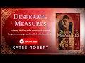 Desperate Measures by Katee Robert Full book Dark Romance Mafia Retelling