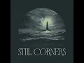 The Dream - Still Corners
