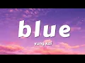 Download Lagu yung kai - blue (Lyrics)