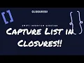 Closures Swift Interview Code Capture List in Closures Product based Company Interview Question