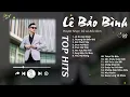 Download Lagu Lá Xa Lìa Cành x Thương Em Đến Già - Lê Bảo Bình | Nghe Nhạc và Thư Giãn - Playlist Cho Tâm Hồn