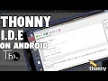 How To Install Thonny IDE Python Code Editor On Android No Root