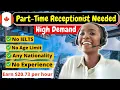 Hiring Now - Part-Time Receptionist Jobs Canada Best Salaries Visa Sponsorship No Experience