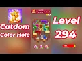Catdom Color Hole Level 294 Walkthrough NEW UPDATE Relaxing Color Puzzle Game Go Answer