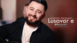 Gegham Sargsyan - Lusavor e
