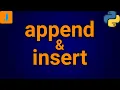 Append and Insert In Python