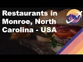 Restaurants in Monroe North Carolina - USA