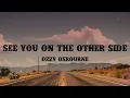 Download Lagu See You on the Other Side - Ozzy Osbourne (Lyrics)