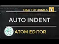 How to Auto Indent Code in the Atom Editor