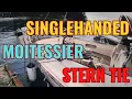 SINGLEHANDED LEAVING THE DOCK USING THE MOITESSIER STERN TIE -