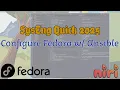 Complete Fedora Deployment with Ansible