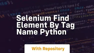 selenium find element by tag name python
