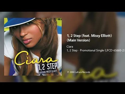 Download MP3 Ciara - 1, 2 Step (feat. Missy Elliott) (Main Version)
